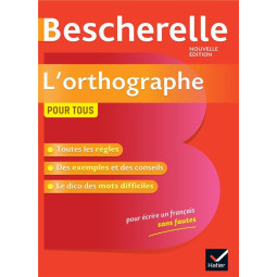 BESCHERELLE L'ORTHOGRAPHE...