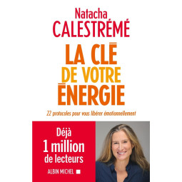 La clé de votre énergie  22...