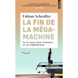 La fin de la mégamachine...