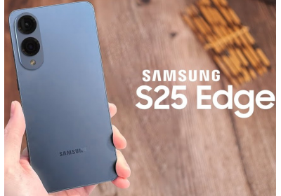 Samsung Galaxy S25 Edge : Tout ce qu’il faut savoir sur le nouveau fleuron