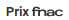 Logo Prix Fnac